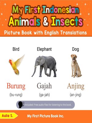 cover image of My First Indonesian Animals & Insects Picture Book with English Translations